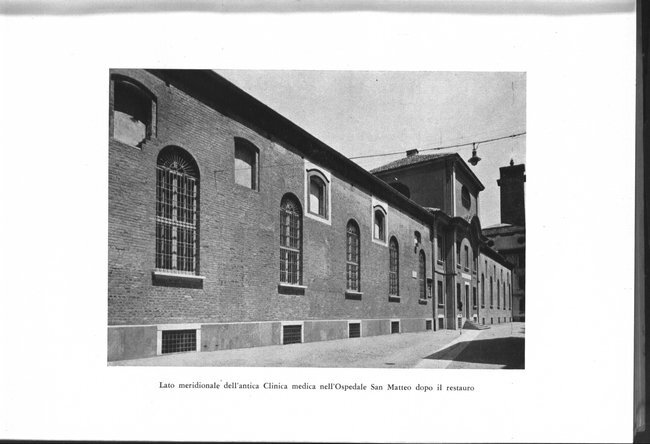 Lato meridionale dell'antica Clinica medica nell'Ospedale San Matteo dopo il restauro
